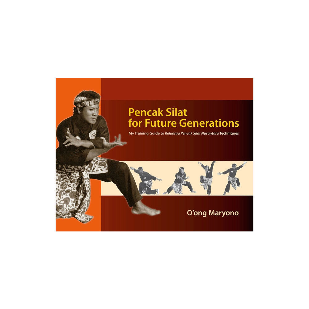 Silkworm Books / Trasvin Publications LP Pencak Silat for Future Generations (häftad, eng)