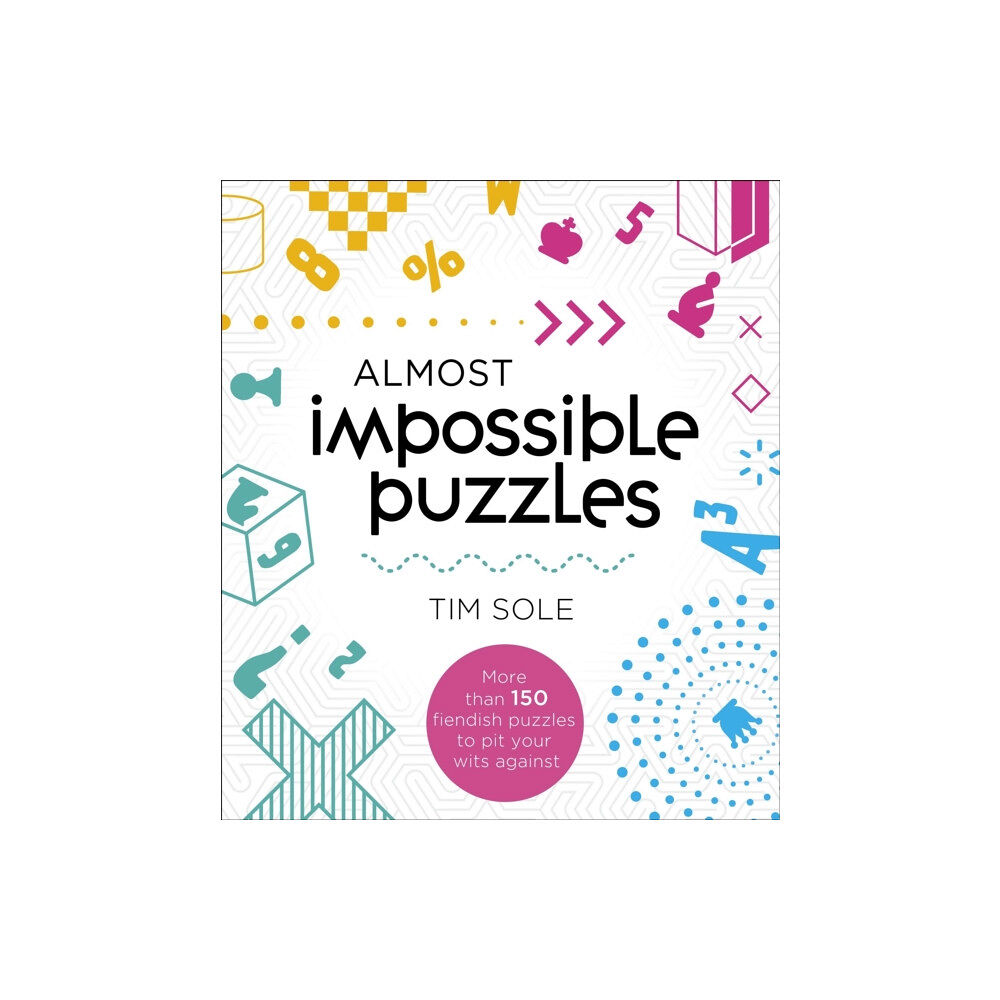 Arcturus publishing ltd Almost Impossible Puzzles (häftad, eng)