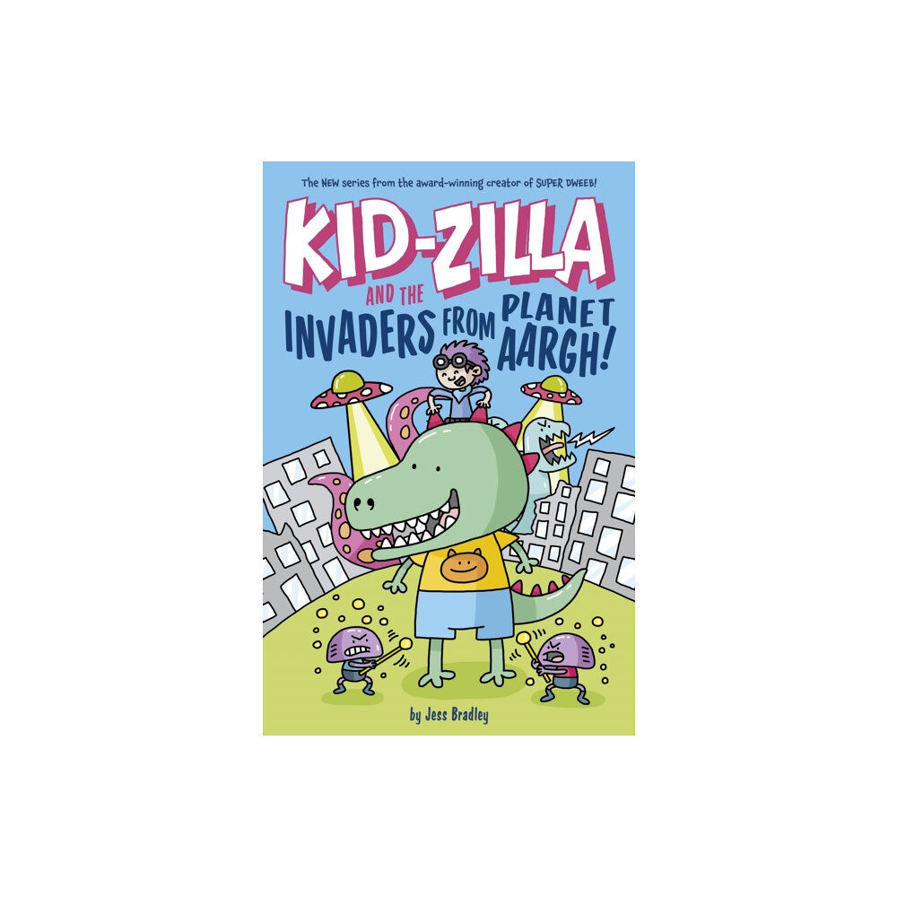 Arcturus publishing ltd Kid-Zilla and the Invaders from Planet Aargh! (häftad, eng)