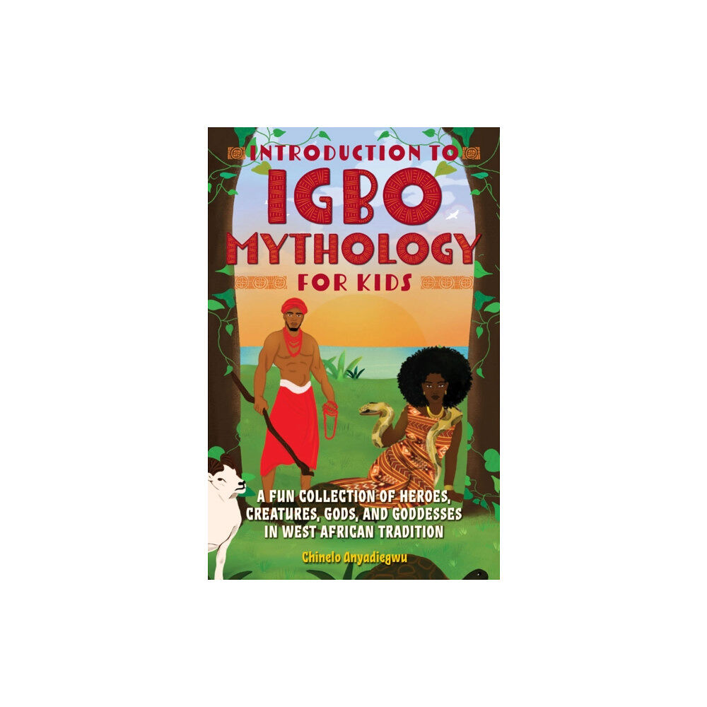 Ulysses Press Introduction to Igbo Mythology for Kids (häftad, eng)