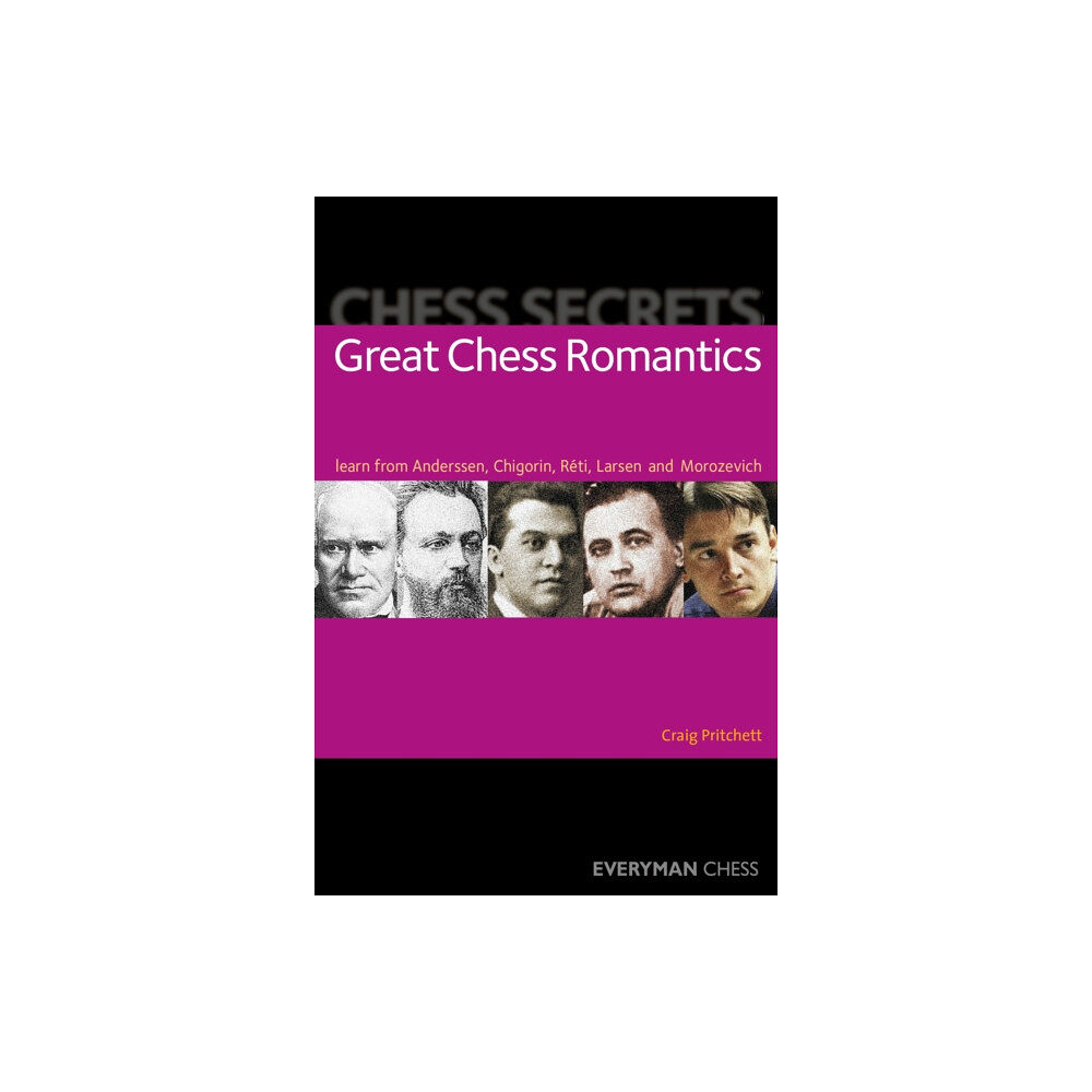 Everyman Chess Chess Secrets: Great Chess Romantics (häftad, eng)