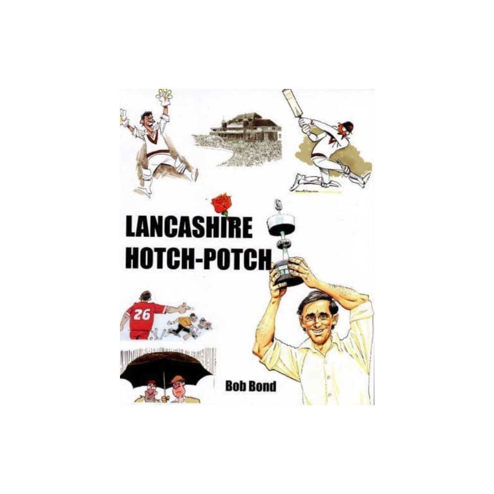 Max Books Lancashire Hotch-Potch (häftad, eng)