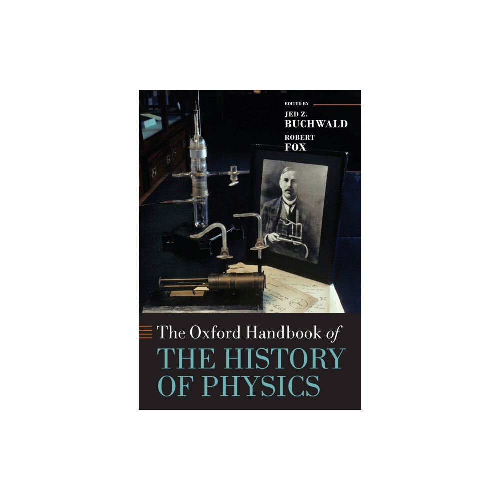 Oxford University Press The Oxford Handbook of the History of Physics (häftad, eng)