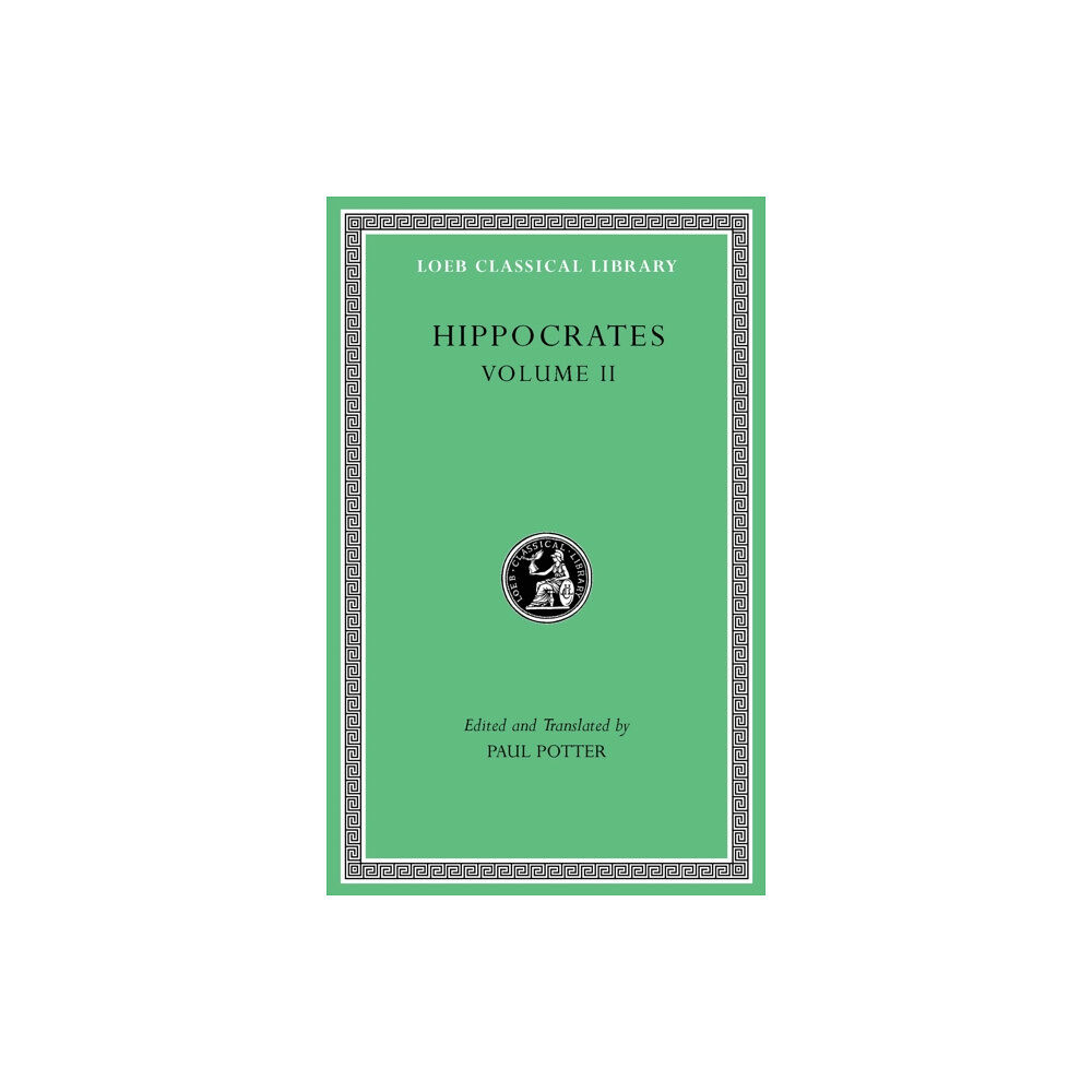 Harvard university press Prognostic. Regimen in Acute Diseases. The Sacred Disease. The Art. Breaths. Law. Decorum. Dentition (inbunden, eng)