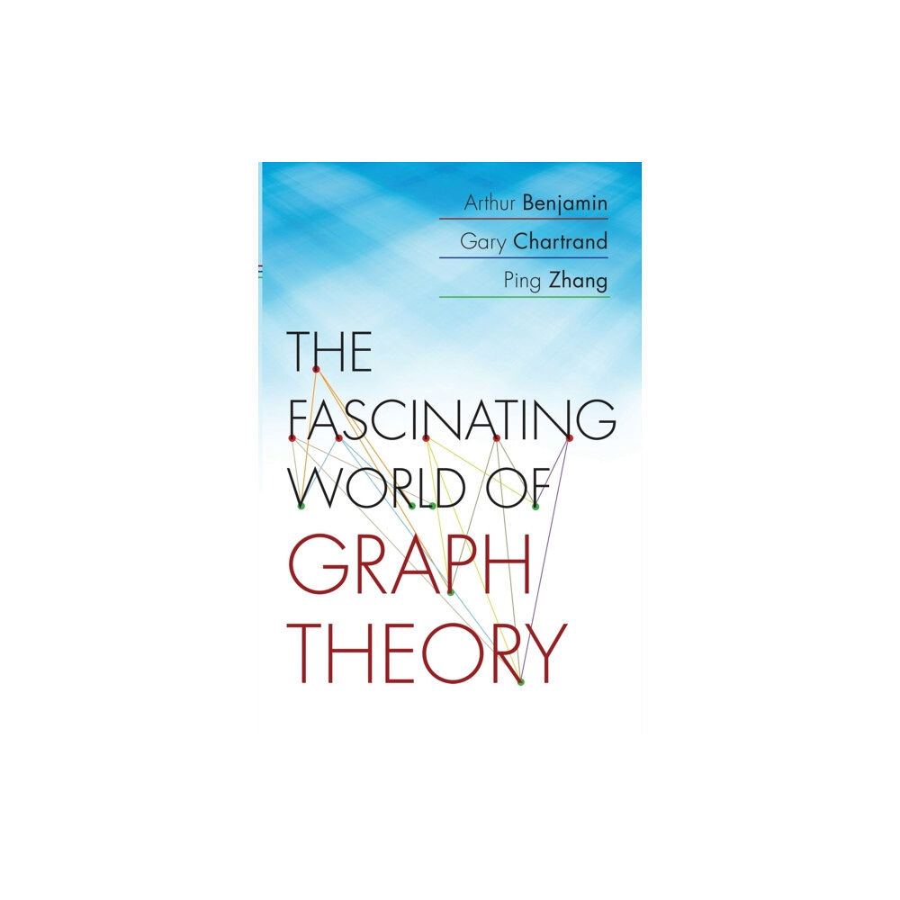 Princeton University Press The Fascinating World of Graph Theory (häftad, eng)