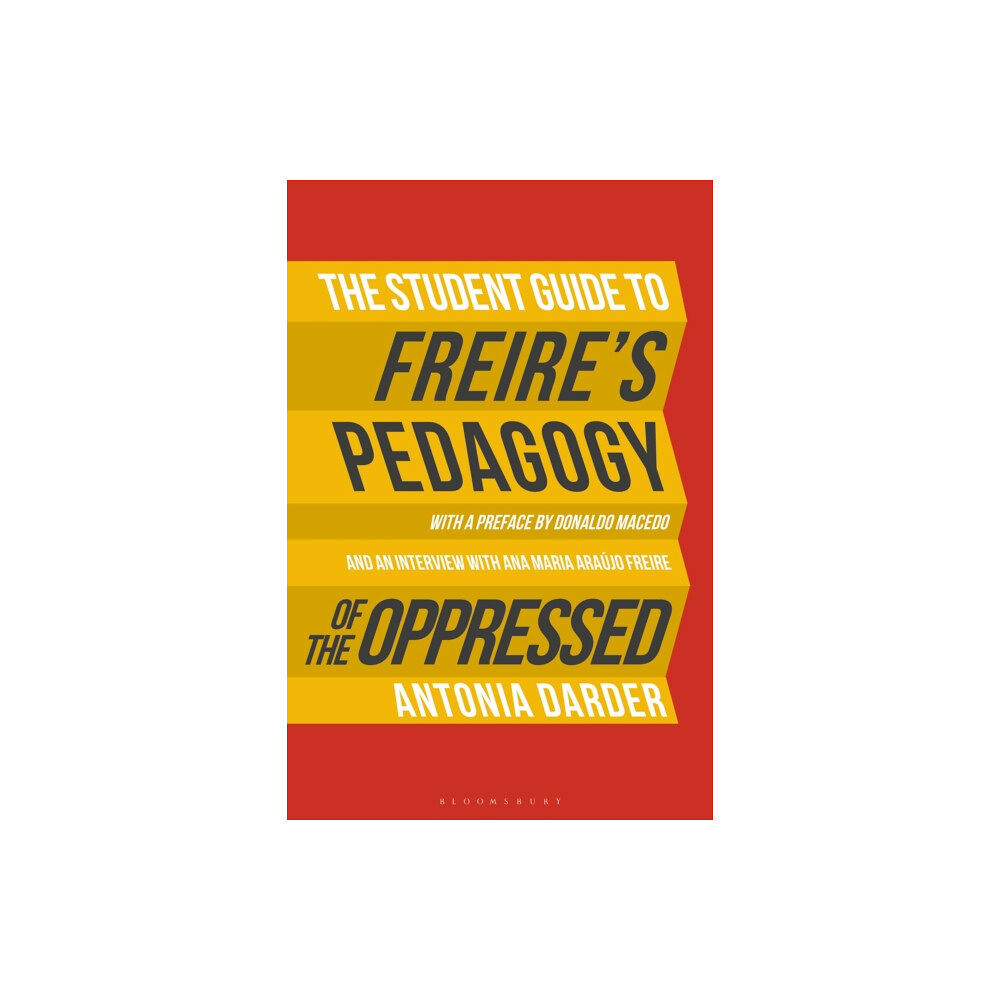 Bloomsbury Publishing PLC The Student Guide to Freire's 'Pedagogy of the Oppressed' (häftad, eng)