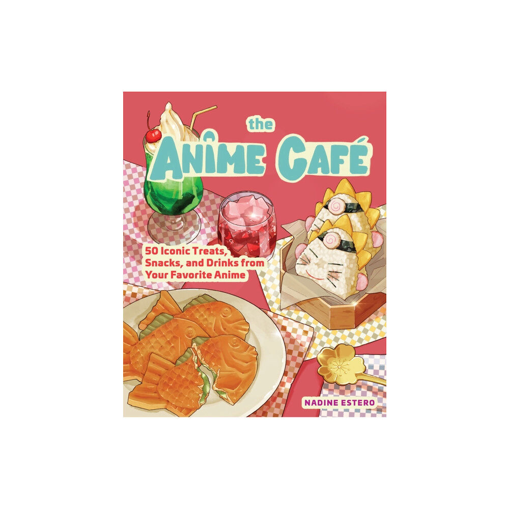 Quarto Publishing Group USA Inc The Anime Cafe (inbunden, eng)