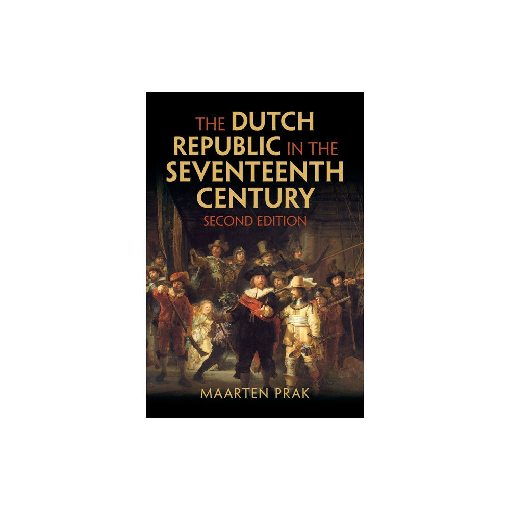 Cambridge University Press The Dutch Republic in the Seventeenth Century (häftad, eng)