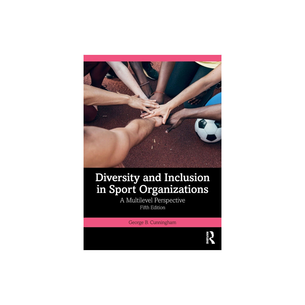 Taylor & francis ltd Diversity and Inclusion in Sport Organizations (häftad, eng)