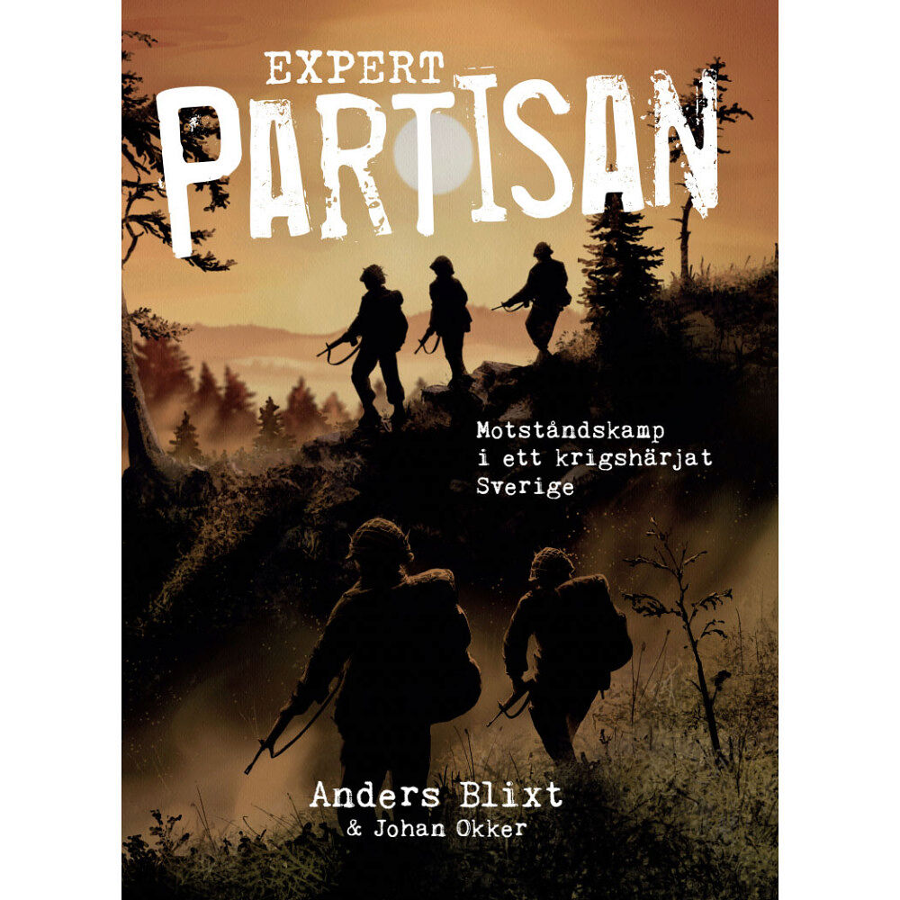 Anders Blixt Expert Partisan (häftad)