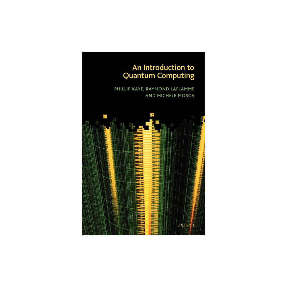 Oxford University Press An Introduction to Quantum Computing (häftad, eng)