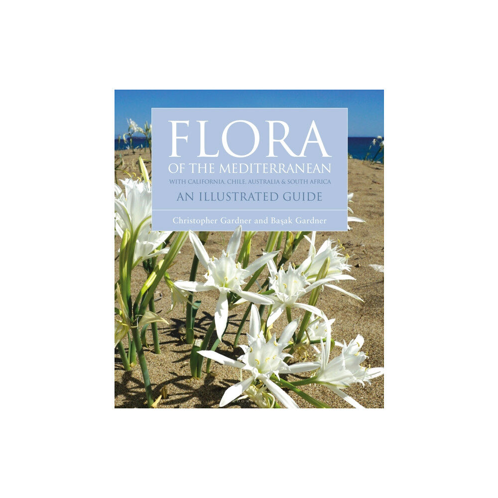 Bloomsbury Publishing PLC Flora of the Mediterranean (inbunden, eng)