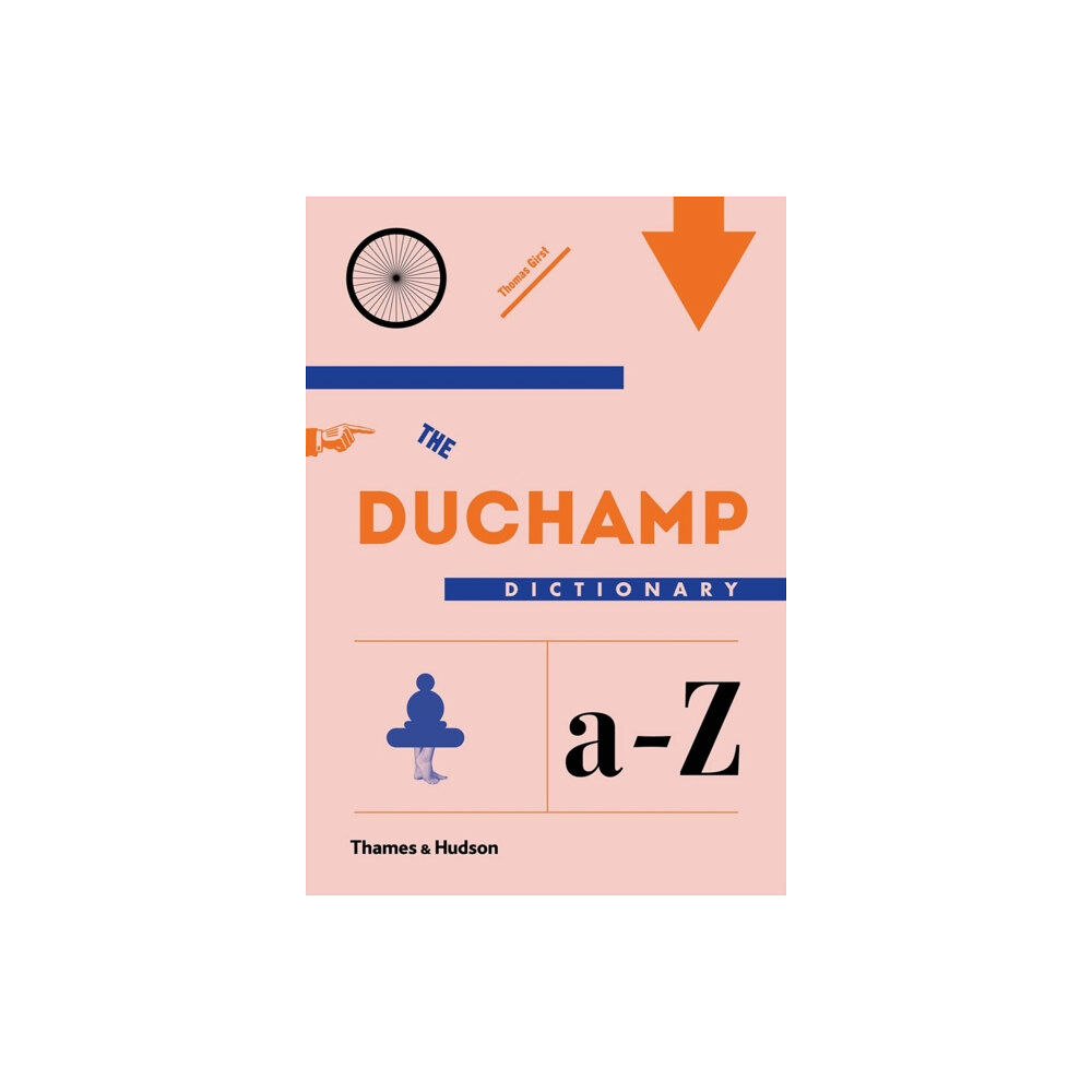 Thames & Hudson Ltd The Duchamp Dictionary (inbunden, eng)