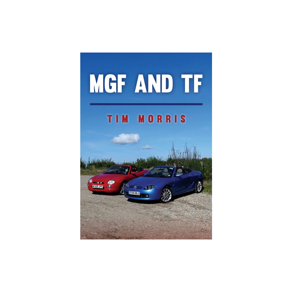 Amberley Publishing MGF and TF (häftad, eng)