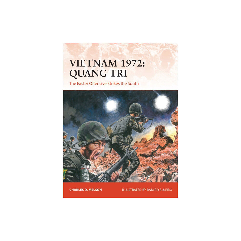 Bloomsbury Publishing PLC Vietnam 1972: Quang Tri (häftad, eng)