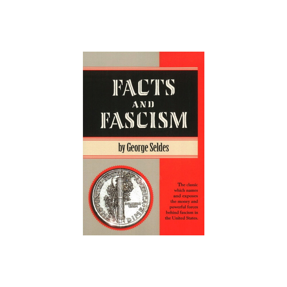 Progressive Press Facts & Fascism (häftad, eng)