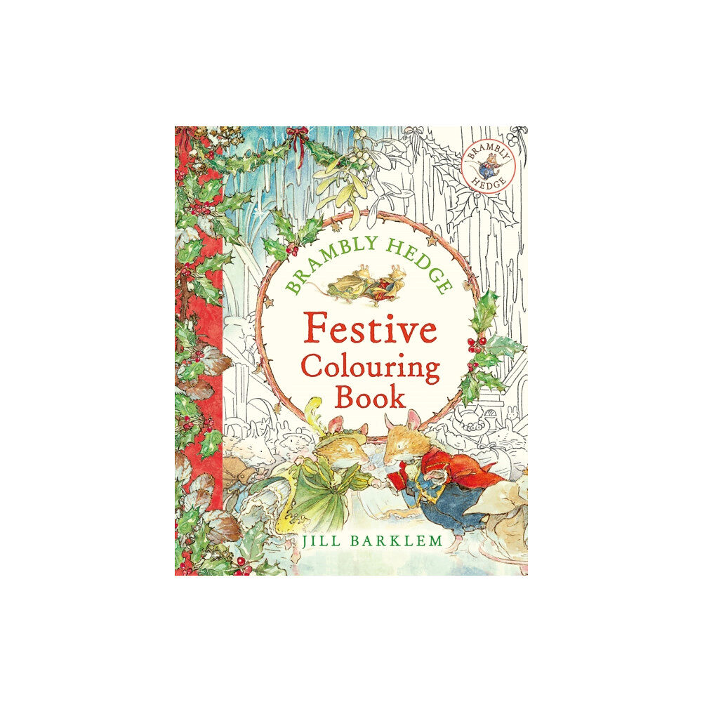 HarperCollins Publishers Brambly Hedge: Festive Colouring Book (häftad, eng)