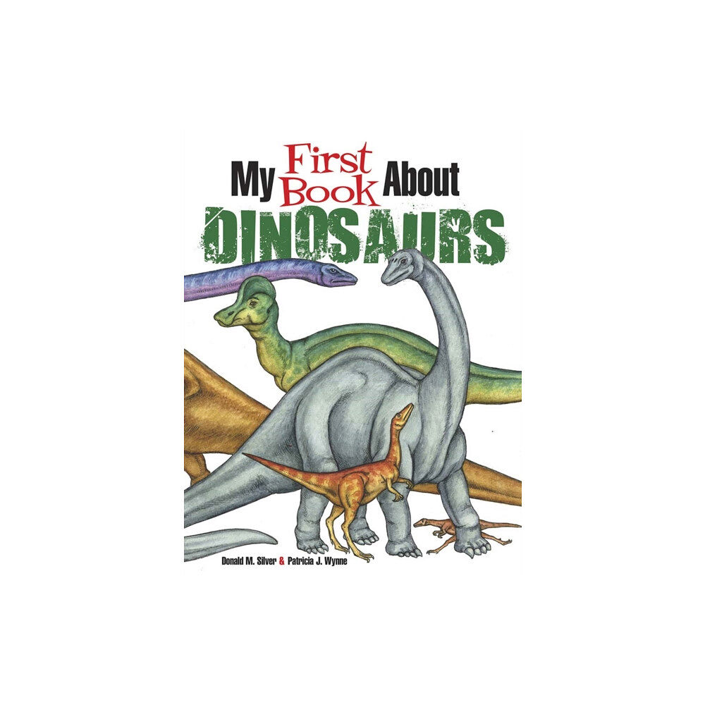 Dover publications inc. My First Book About Dinosaurs (häftad, eng)