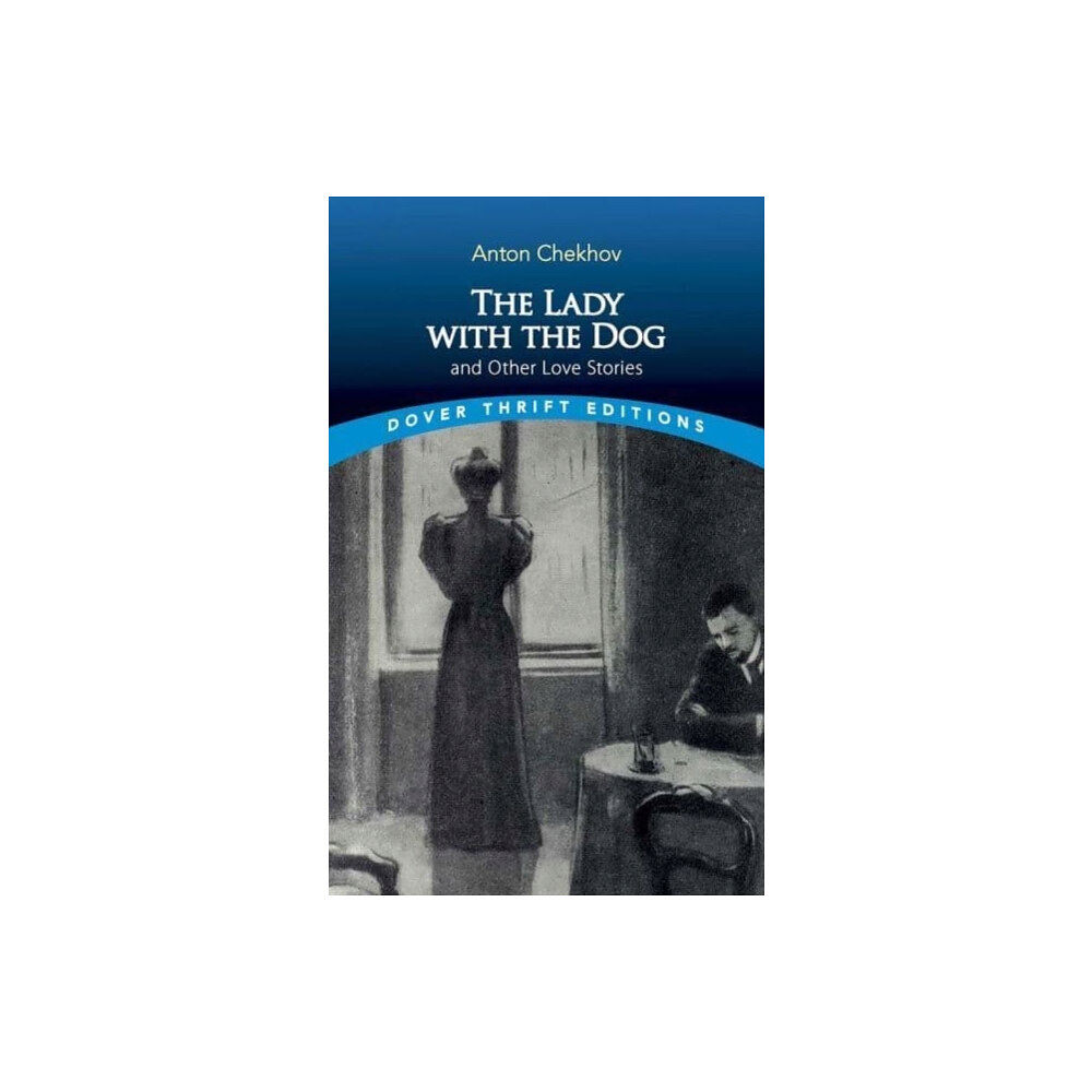 Dover publications inc. The Lady with the Dog and Other Love Stories (häftad, eng)