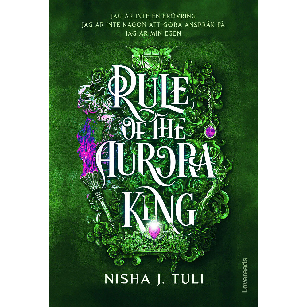 Nisha J. Tuli Rule of the Aurora King : Svensk utgåva (bok, danskt band)