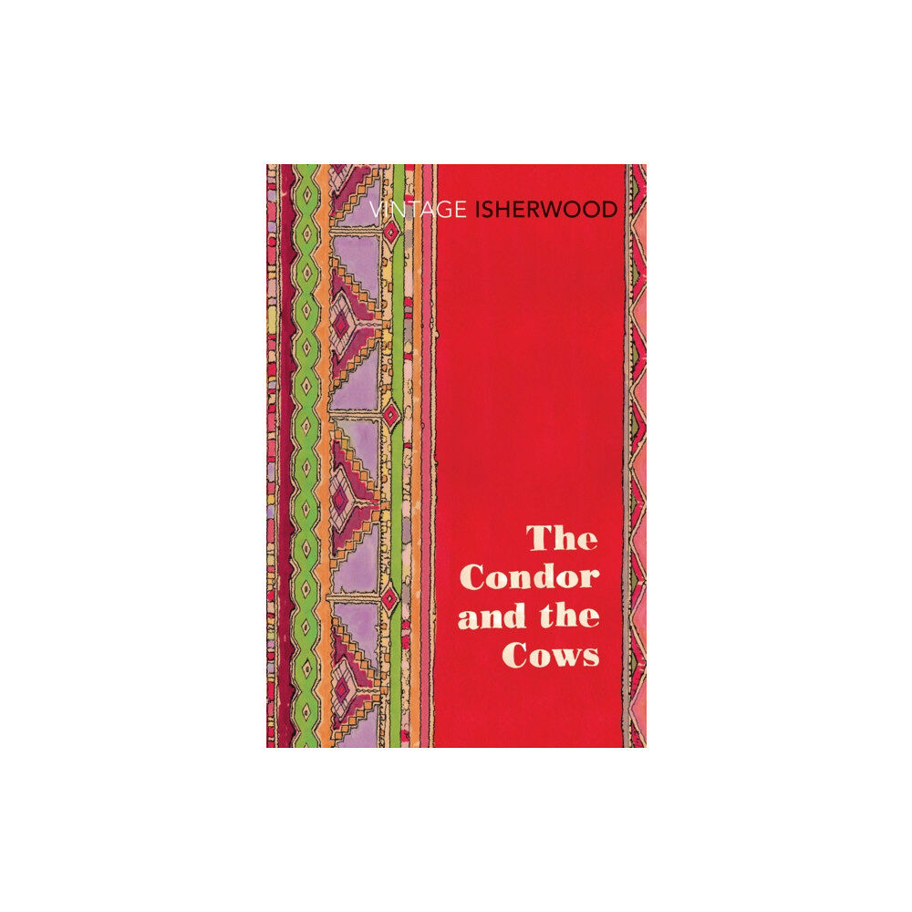 Vintage Publishing The Condor and the Cows (häftad, eng)