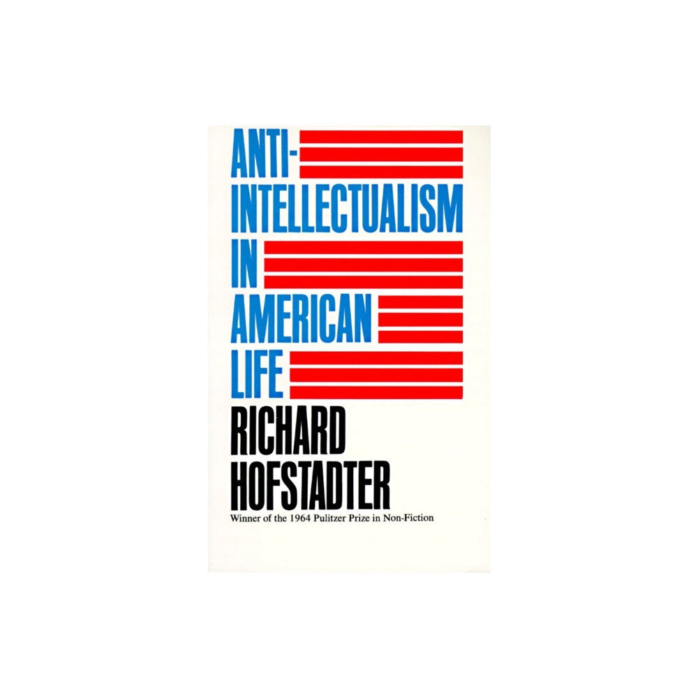Random House USA Inc Anti-Intellectualism in American Life (häftad, eng)
