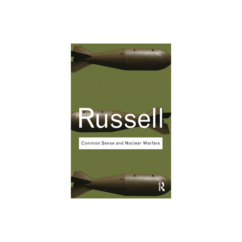 Taylor & francis ltd Common Sense and Nuclear Warfare (häftad, eng)