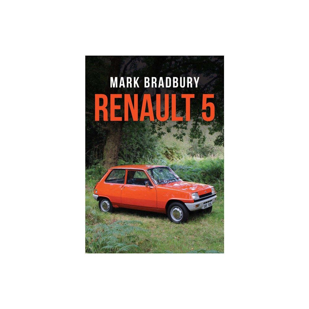 Amberley Publishing Renault 5 (häftad, eng)