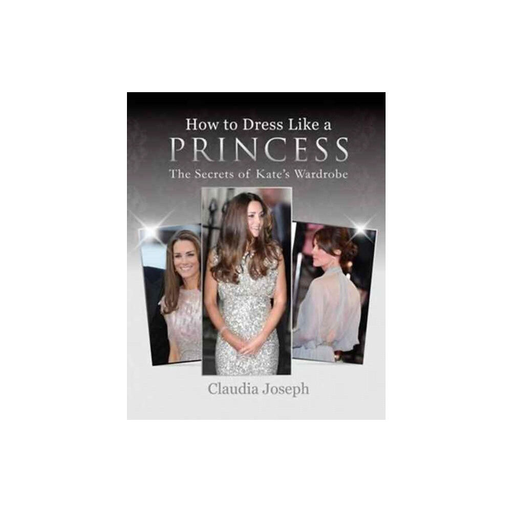 Splendid Publications Limited How to Dress Like a Princess (häftad, eng)