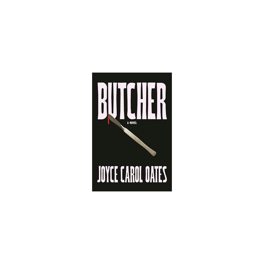 Joyce Carol Oates Butcher (häftad, eng)