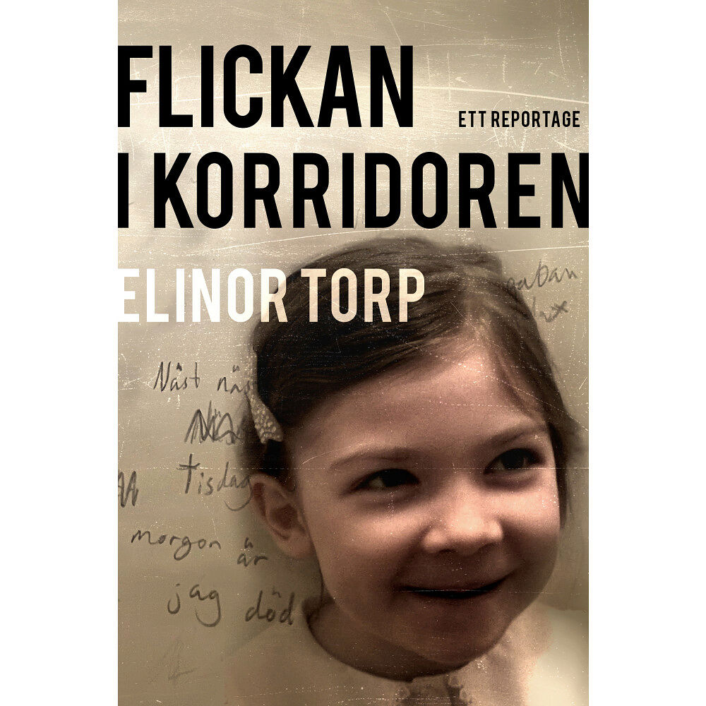 Elinor Torp Flickan i korridoren (inbunden)