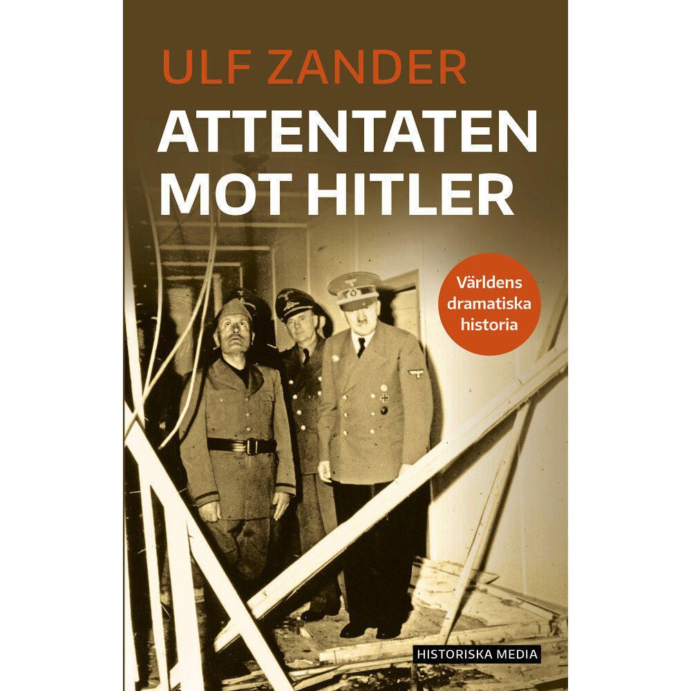 Ulf Zander Attentaten mot Hitler (bok, danskt band)