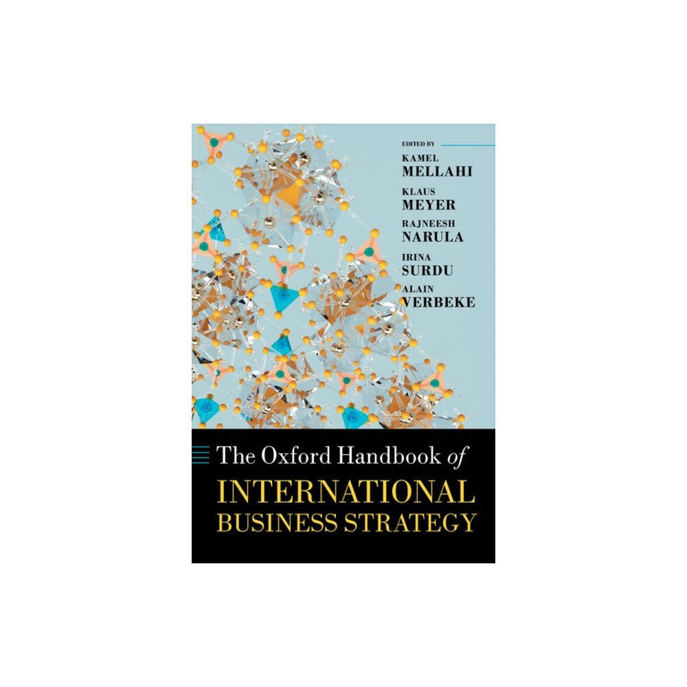 Oxford University Press The Oxford Handbook of International Business Strategy (inbunden, eng)