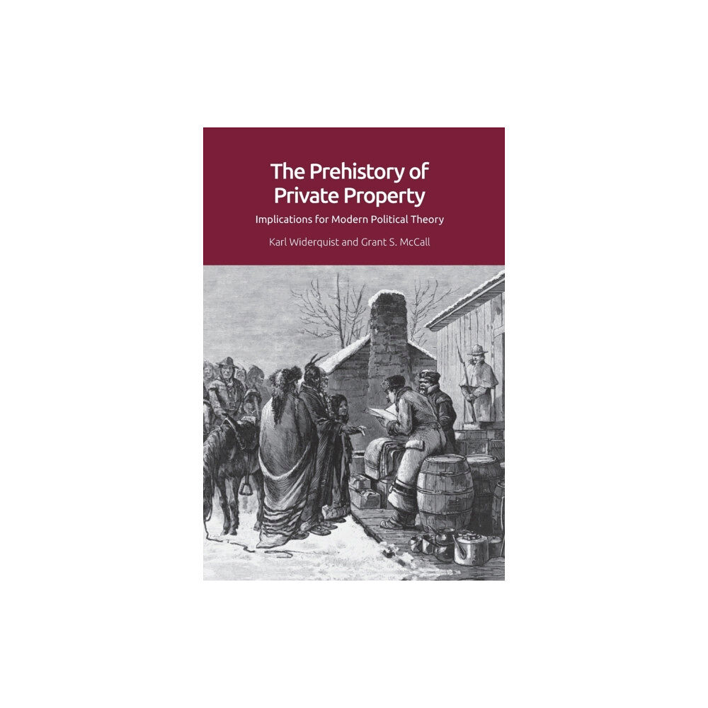 Edinburgh university press The Prehistory of Private Property (häftad, eng)