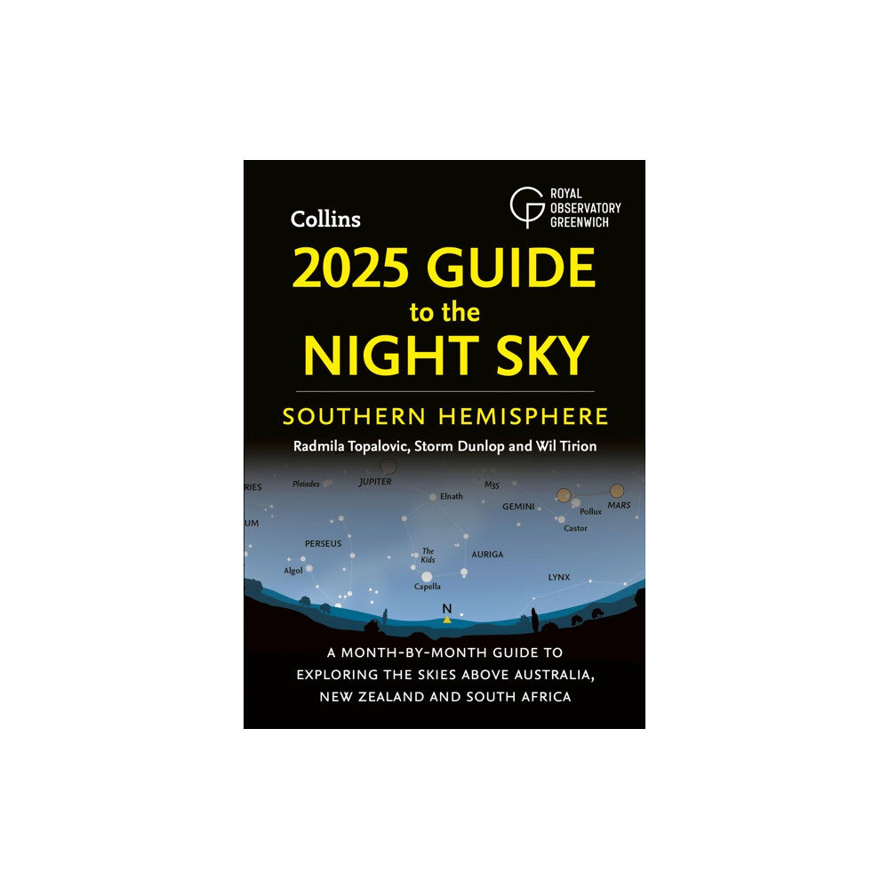 HarperCollins Publishers 2025 Guide to the Night Sky Southern Hemisphere (häftad, eng)