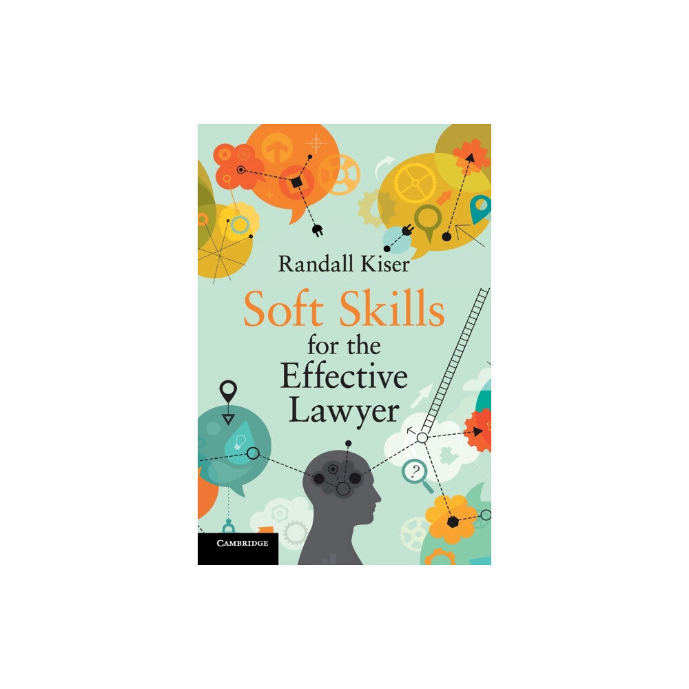 Cambridge University Press Soft Skills for the Effective Lawyer (häftad, eng)