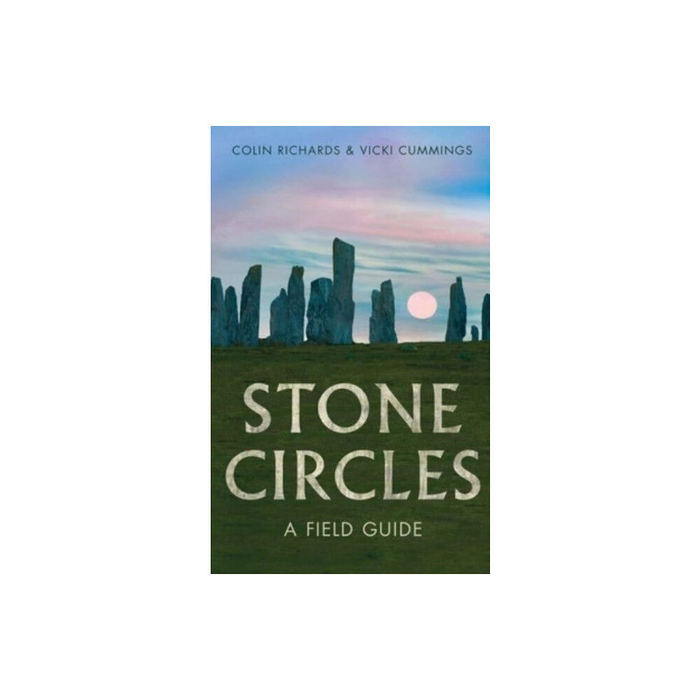 Yale university press Stone Circles (inbunden, eng)