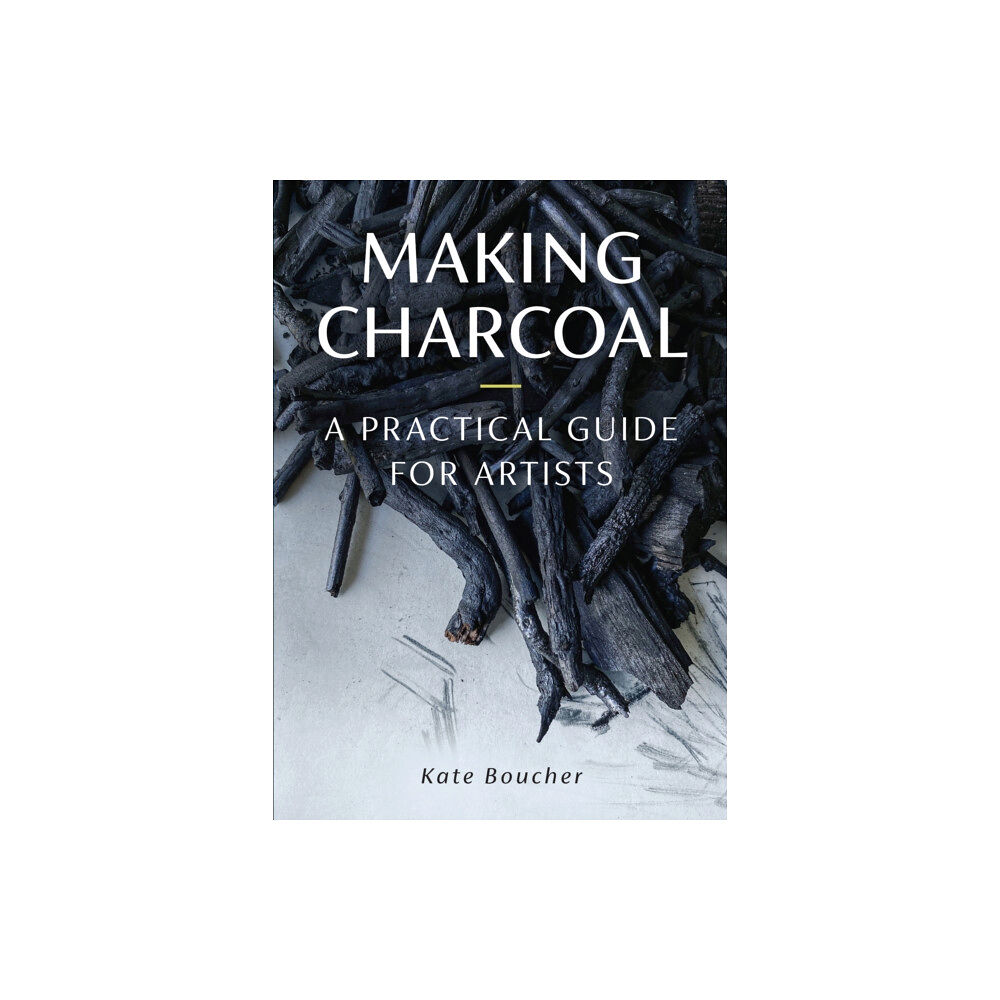 The Crowood Press Ltd Making Charcoal for Artists (häftad, eng)