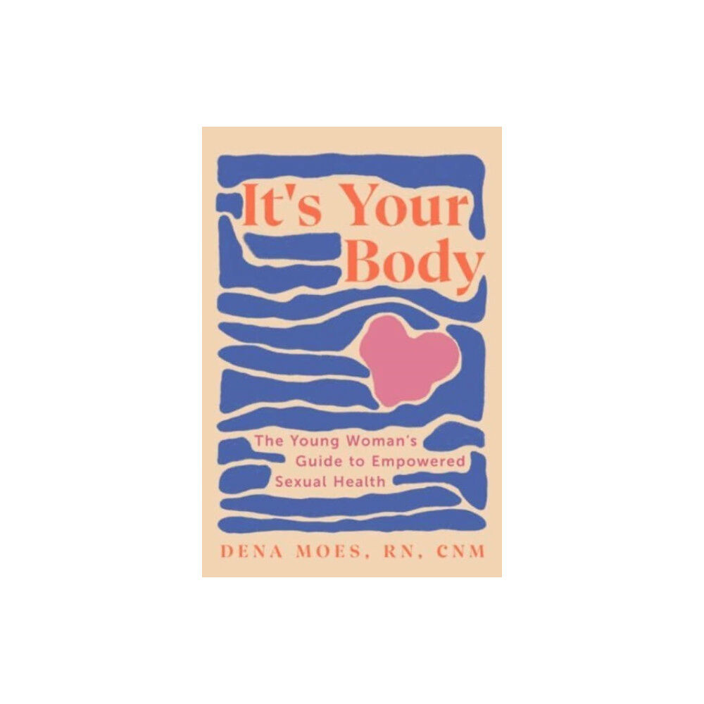 WW Norton & Co It's Your Body (häftad, eng)