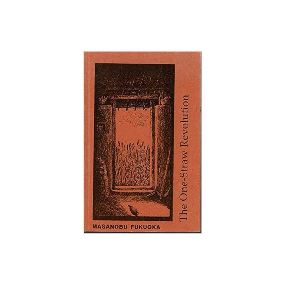 Other India Press The One-straw Revolution (häftad, eng)
