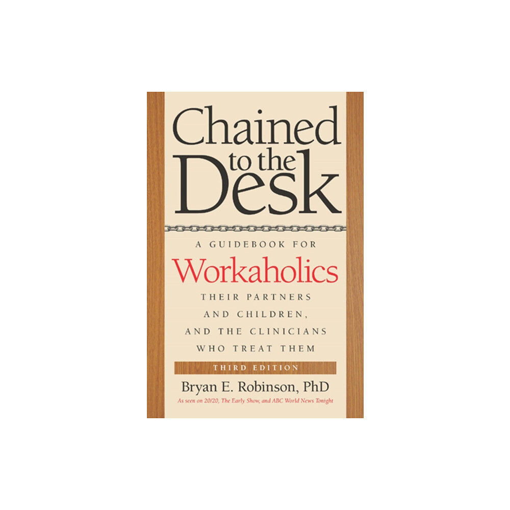 New York University Press Chained to the Desk (Third Edition) (häftad, eng)