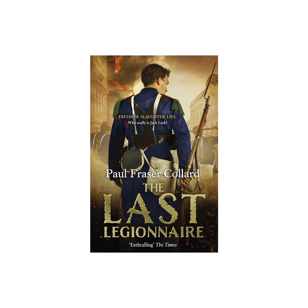 Headline Publishing Group The Last Legionnaire (Jack Lark, Book 5) (häftad, eng)