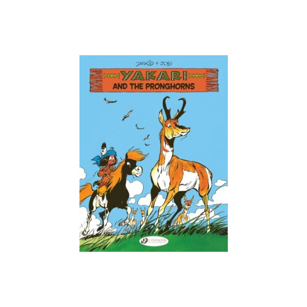 Cinebook Ltd Yakari Vol. 22: Yakari and the Pronghorns (häftad, eng)