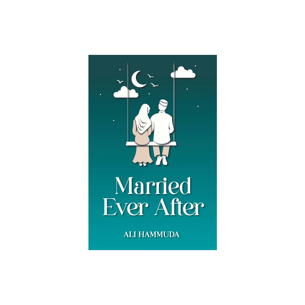 Kube Publishing Ltd Married Ever After (häftad, eng)