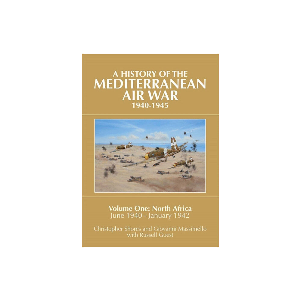 Grub Street Publishing Mediterranean Air War, 1940-1945 (inbunden, eng)