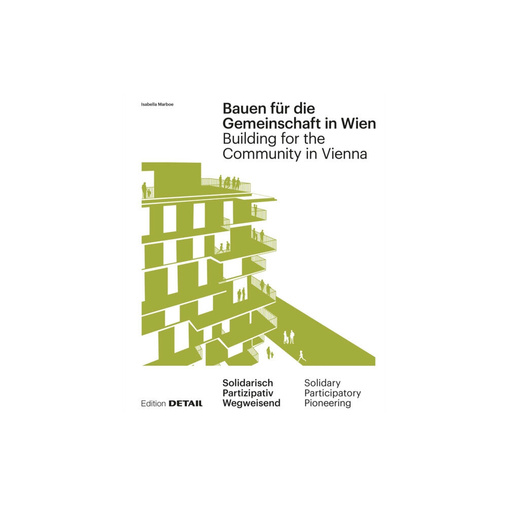 De Gruyter Bauen fur die Gemeinschaft in Wien / Building for the Community in Vienna (inbunden, ger)