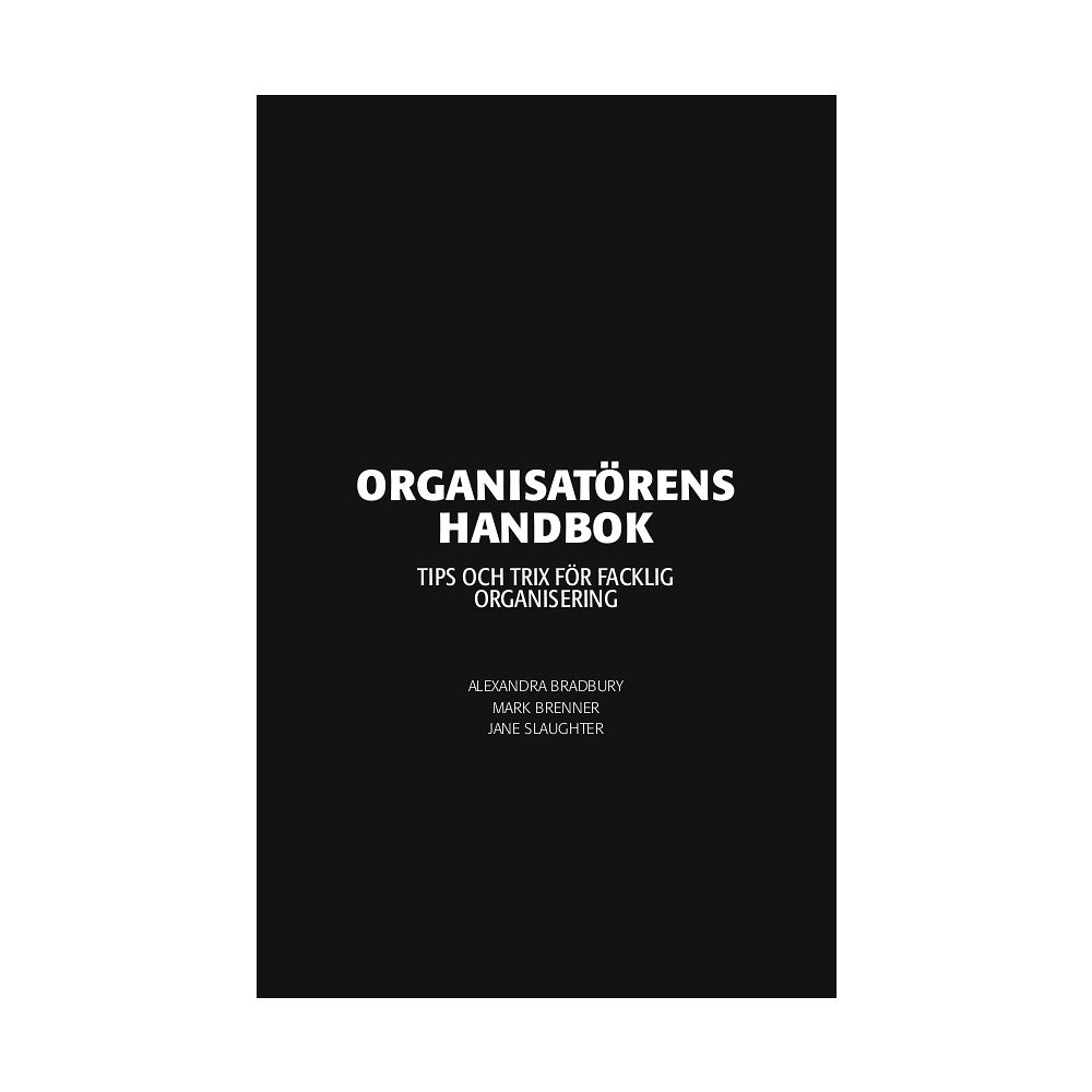 Alexandra Bradbury Organisatörens handbok (häftad)