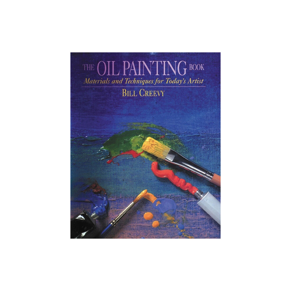 Watson-Guptill Publications Oil Painting Book, The (häftad, eng)