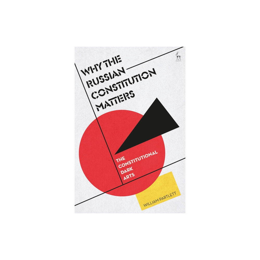 Bloomsbury Publishing PLC Why the Russian Constitution Matters (häftad, eng)
