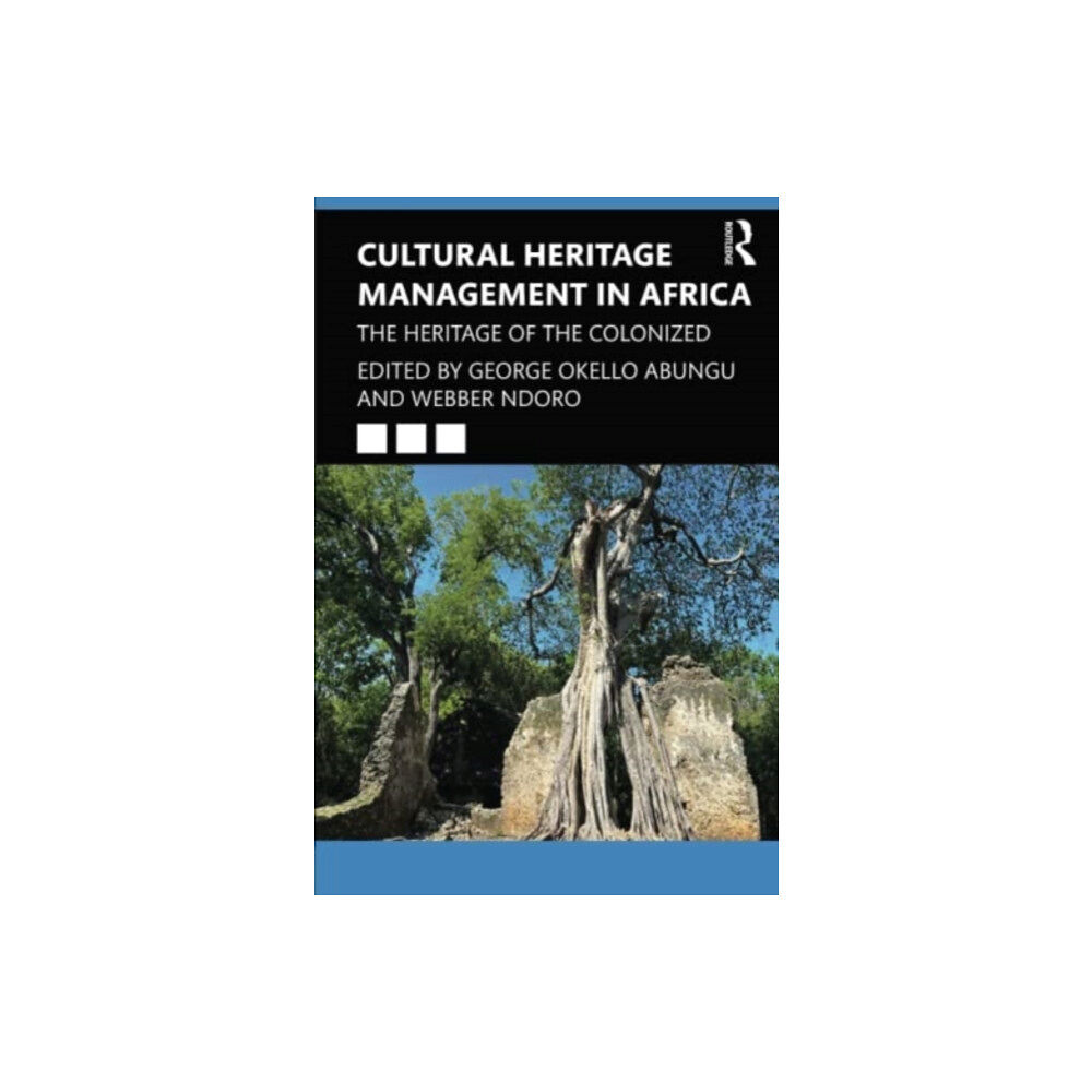 Taylor & francis ltd Cultural Heritage Management in Africa (häftad, eng)